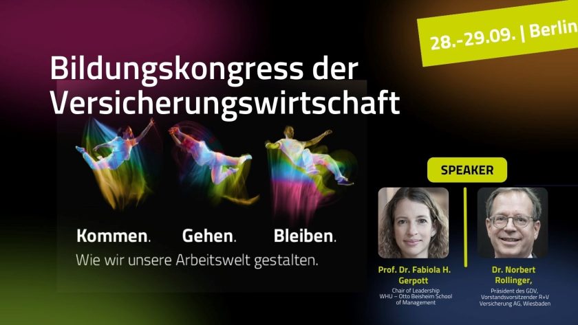 Kommen. Gehen. Bleiben? - Bildungskongress diskutiert die aktuellen Herausforderungen der Personalverantwortlichen in der Versicherungsbranche